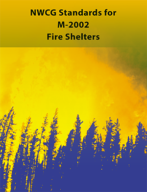 Publication cover: the new generation fire shelter.   Image of flames and trees in the forefront.