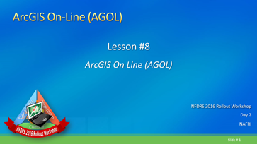 Slide 1 of Lesson #8 for ArcGIS On-Line (AGOL)