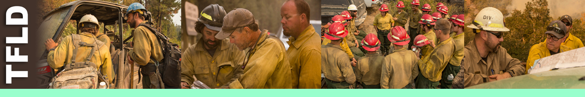 TFLD decorative banner: Four photos depicting task force leader position, firefighters at UTV, three firefighters reviewing paperwork, firefighter briefing, fire team reviewing maps.  The Task Force Leader directs a combination of personnel, crews and different types of Incident Command System (ICS) equipment in performing tactical missions on a division or segment of a division, on wildland fire incidents. The TFLD supervises resources at the Single Resource Boss level and reports to a Division/Group Supervisor. TFLD Position Description: The TFLD works in the Operations functional area.