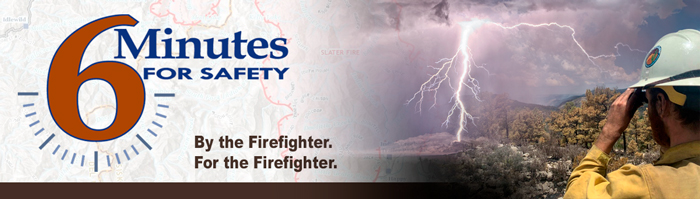 6MFS decorative banner. Weather Fire Behavior. Image on right of wildland firefighter looking through binoculars at lightning in hills.