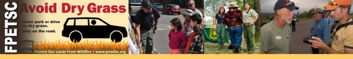 FPETSC header graphic. Decorative.  One image of a poster that says Avoid Dry Grass. Three photo on the right showing; a man pointing to a information display with children listening; two forest service rangers flanking Smokey Bear, and a fire fighter representative giving an interview to a man holding a recording device.
