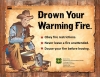 Drown Your Warming Fire with cowboy cooking by campfire