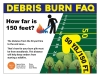 Debris Burn FAQ: How far is 150 feet? Graphic shows 150 feet in relation to a football field
