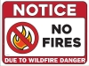 Notice: No fires due to Wildfire Danger